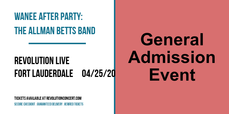 Wanee After Party: The Allman Betts Band at Revolution Live tickets Wanee After Party: The Allman Betts Band at Revolution Live