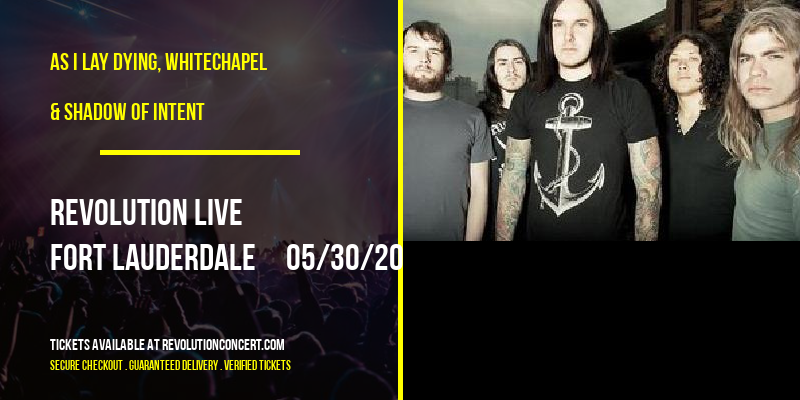 As I Lay Dying, Whitechapel & Shadow of Intent at Revolution Live tickets As I Lay Dying, Whitechapel & Shadow of Intent at Revolution Live
