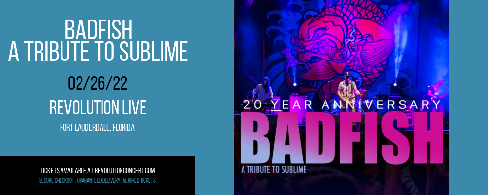 Badfish - A Tribute to Sublime at Revolution Live