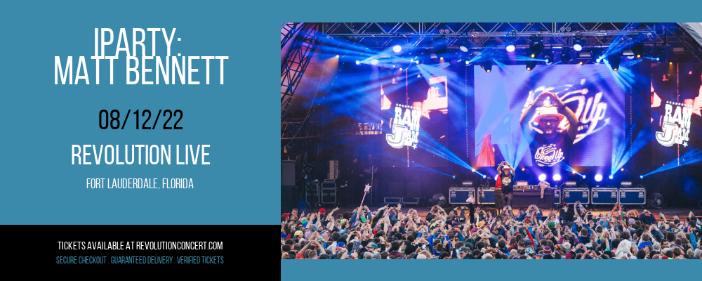 iParty: Matt Bennett at Revolution Live tickets iParty: Matt Bennett at Revolution Live
