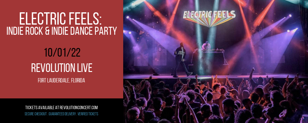 Electric Feels: Indie Rock & Indie Dance Party at Revolution Live