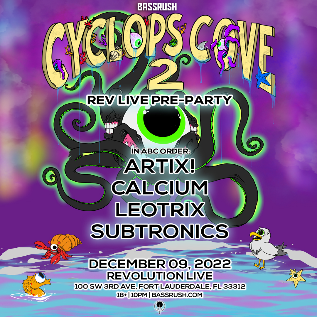 Cyclops Cove Pre Party: Subtronics at Revolution Live