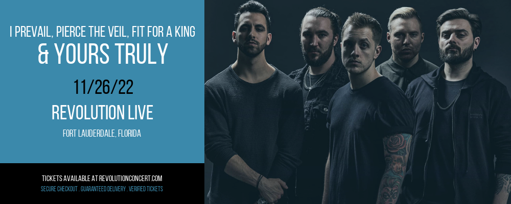 I Prevail, Pierce The Veil, Fit For a King & Yours Truly at Revolution Live