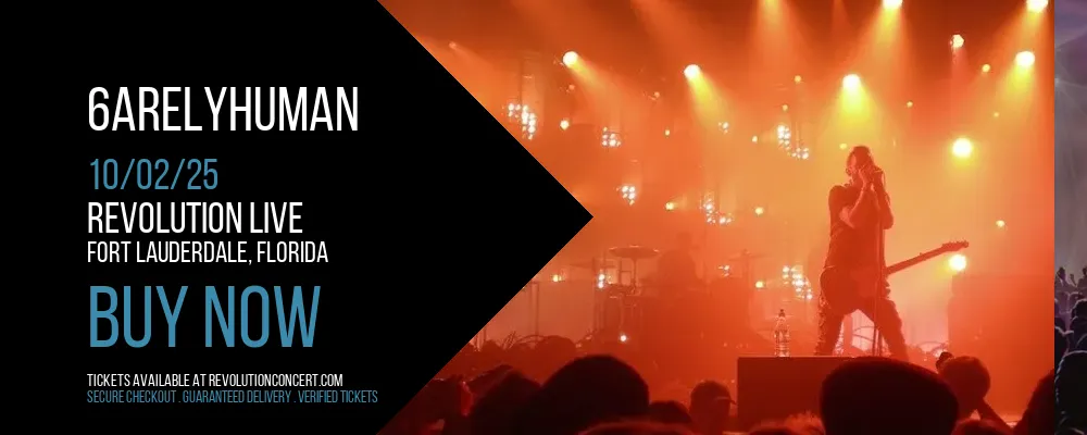 6arelyhuman at Revolution Live