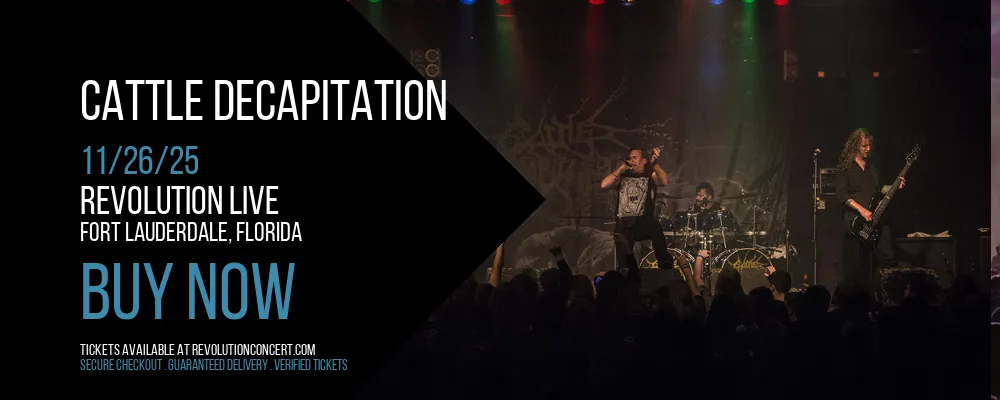 Cattle Decapitation at Revolution Live