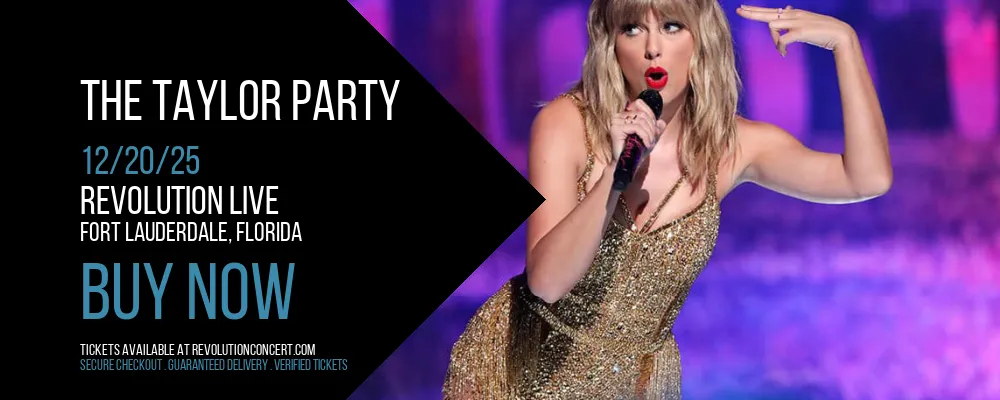 The Taylor Party at Revolution Live