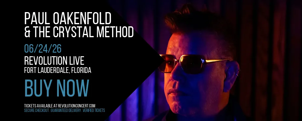 Paul Oakenfold & The Crystal Method at Revolution Live